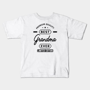 Grandma - Best Grandma Ever Kids T-Shirt